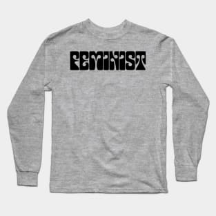 Feminist 05 - Classy, Minimal, Elegant Feminism Typography Long Sleeve T-Shirt